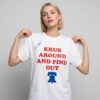 John Kruk Around And Find Out Shirt 3 John Kruk Around And Find Out Shirt