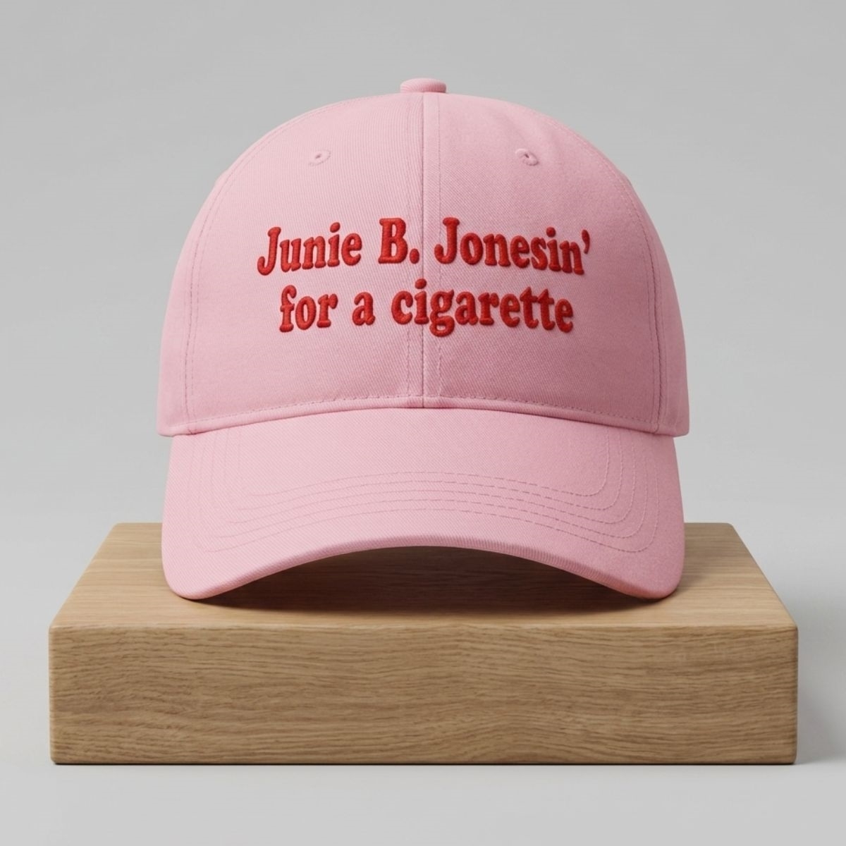 Junie B Jonesin' For A Cigarette Hat 1 Junie B Jonesin For A Cigarette Hat 2