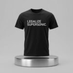 Legalize Supersonic Shirt