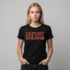 Nick Fuentes Deport Sneak Shirt 3 Nick Fuentes Deport Sneak Shirt