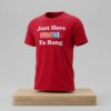 Rex Ryan Just Here To Bang Shirt 4 Rex Ryan Just Here To Bang Shirt 2