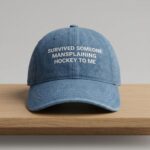 Survived Someone Mansplaining Hockey To Me Hat