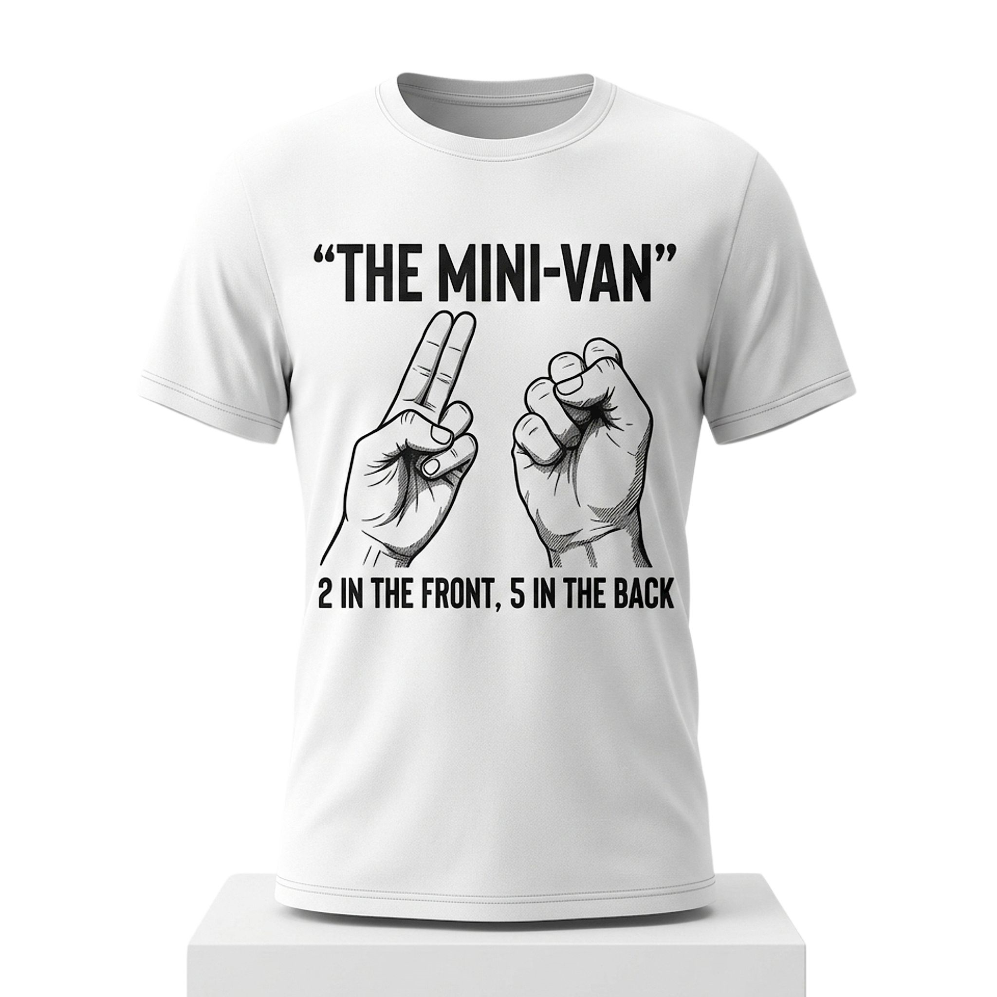 The Min Van 2 In The Front 5 In The Back Shirt 1 The Min Van 2 In The Front 5 In The Back Shirt (2)