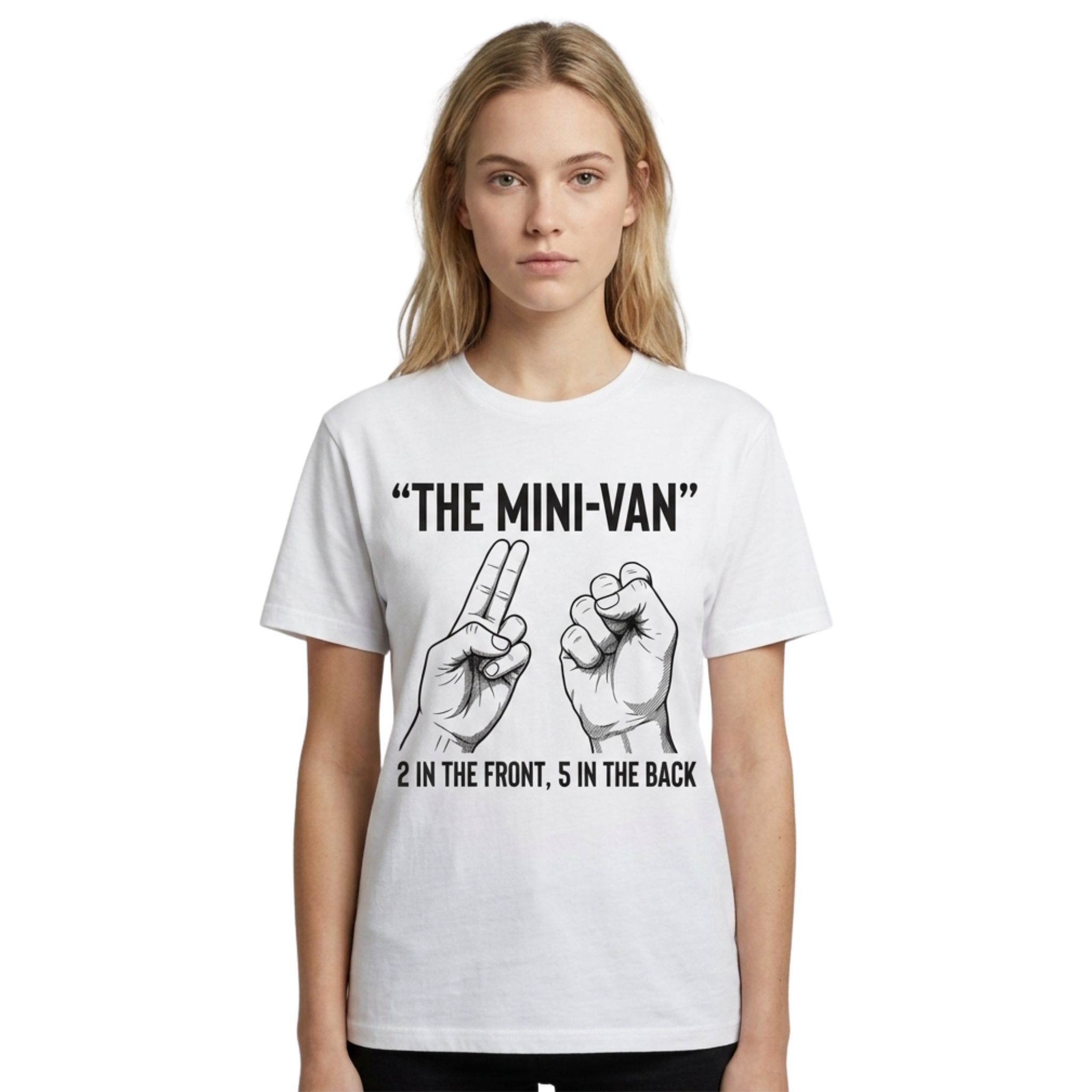 The Min Van 2 In The Front 5 In The Back Shirt The Min Van 2 In The Front 5 In The Back Shirt