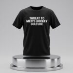 Threat to Men's Hockey Culture Shirt