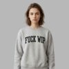 Tom Stakes Fuck Wip Sweatshirt 3 Tom Stakes Fuck Wip Sweatshirt