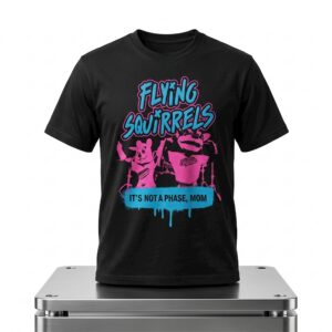Richmond Flying Squirrels Its Not A Phase Mom 2026 Shirt Giveaway 2