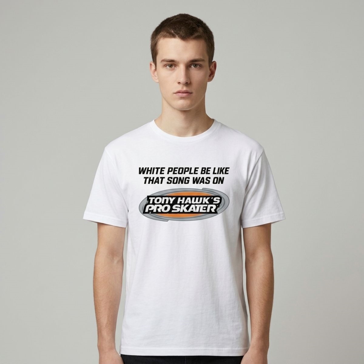 White People Be Like That Song Was On That Video Game Shirt White People Be Like That Song Was On That Video Game Shirt
