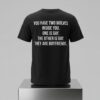 You Have Two Wolves Inside You One Is Ga The Other Is Gay They Are Boyfriends Text Shirt 2