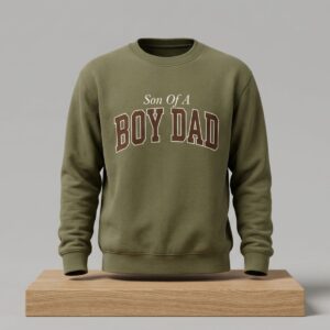 Lil Sas Son Of A Boy Dad Sweatshirt 2