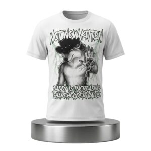Not Now Kitten Daddy Is Increasing Shareholder Value Wolf Shirt 2