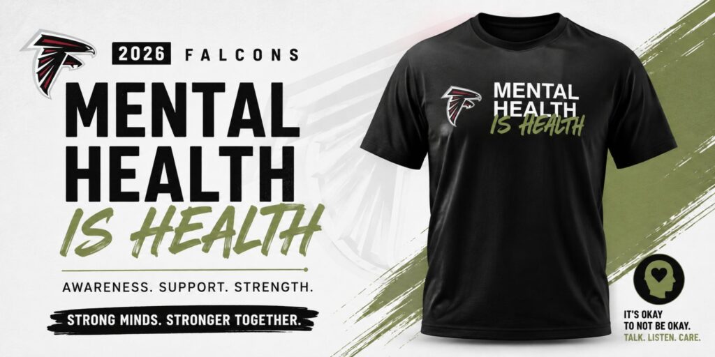 2026 Falcons Mental Health Is Health Shirt: Fostering Wellness Through Sport and Community 1 2026 Falcons Mental Health Is Health Shirt Fostering Wellness Through Sport and Community