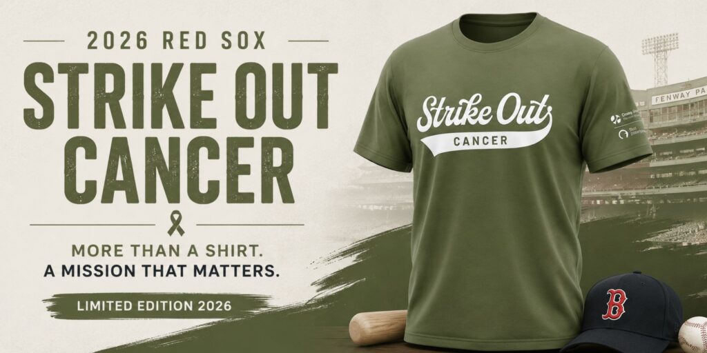 2026 Red Sox Strike Out Cancer Shirt – Standing United Beyond the Diamond 1 2026 Red Sox Strike Out Cancer Shirt – Standing United Beyond the Diamond