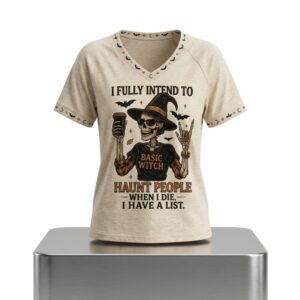 I Fully Intend To Haunt People When I Die I Have A List 2026 Halloween Shirt 2
