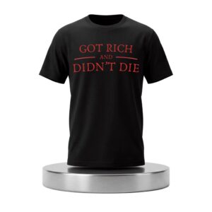 Got Rich And Didnt Die 50 Cent Shirt 2