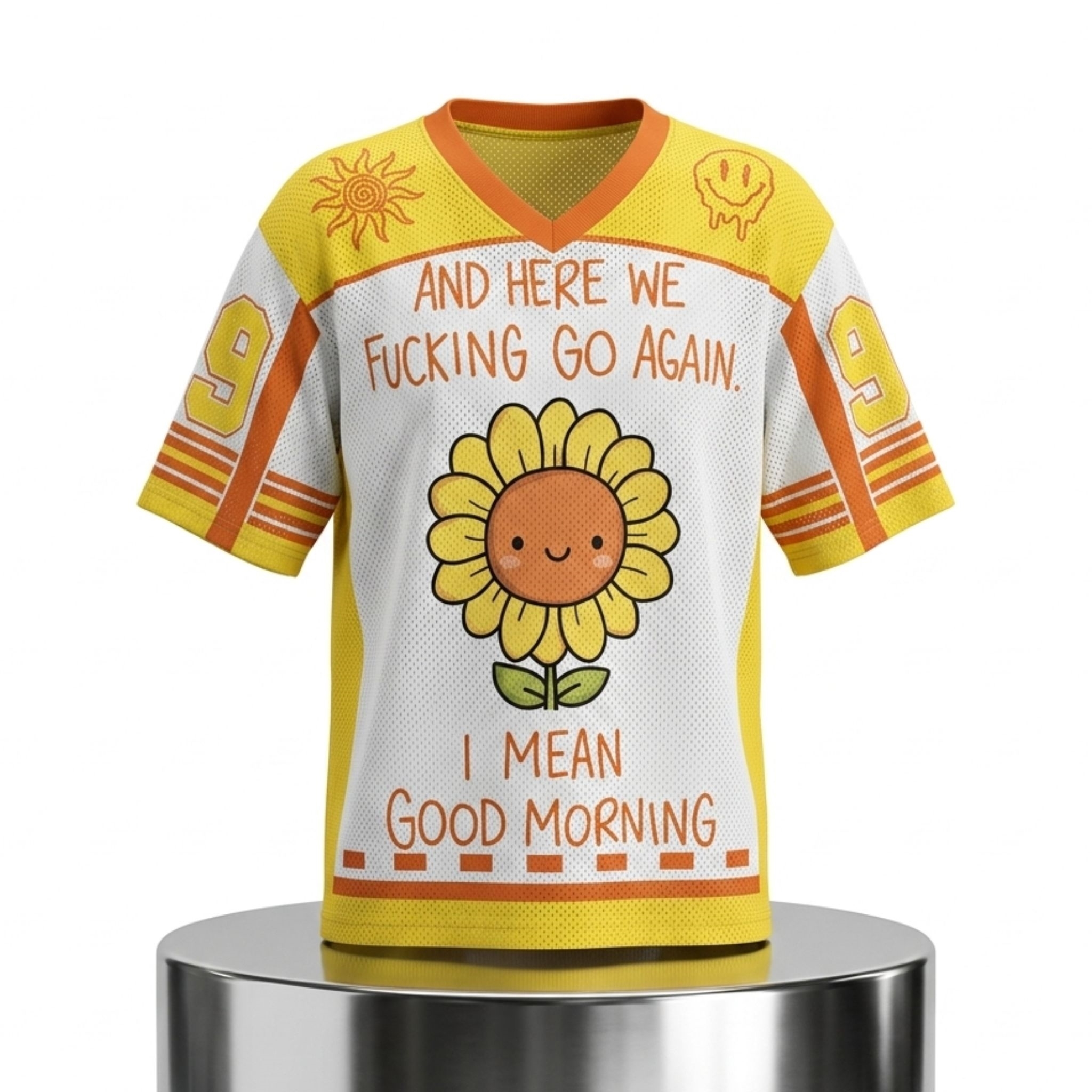 And Here We Fcking Go Again I Mean Good Morning Flower Jersey 1 And Here We Fcking Go Again I Mean Good Morning Flower Jersey 2