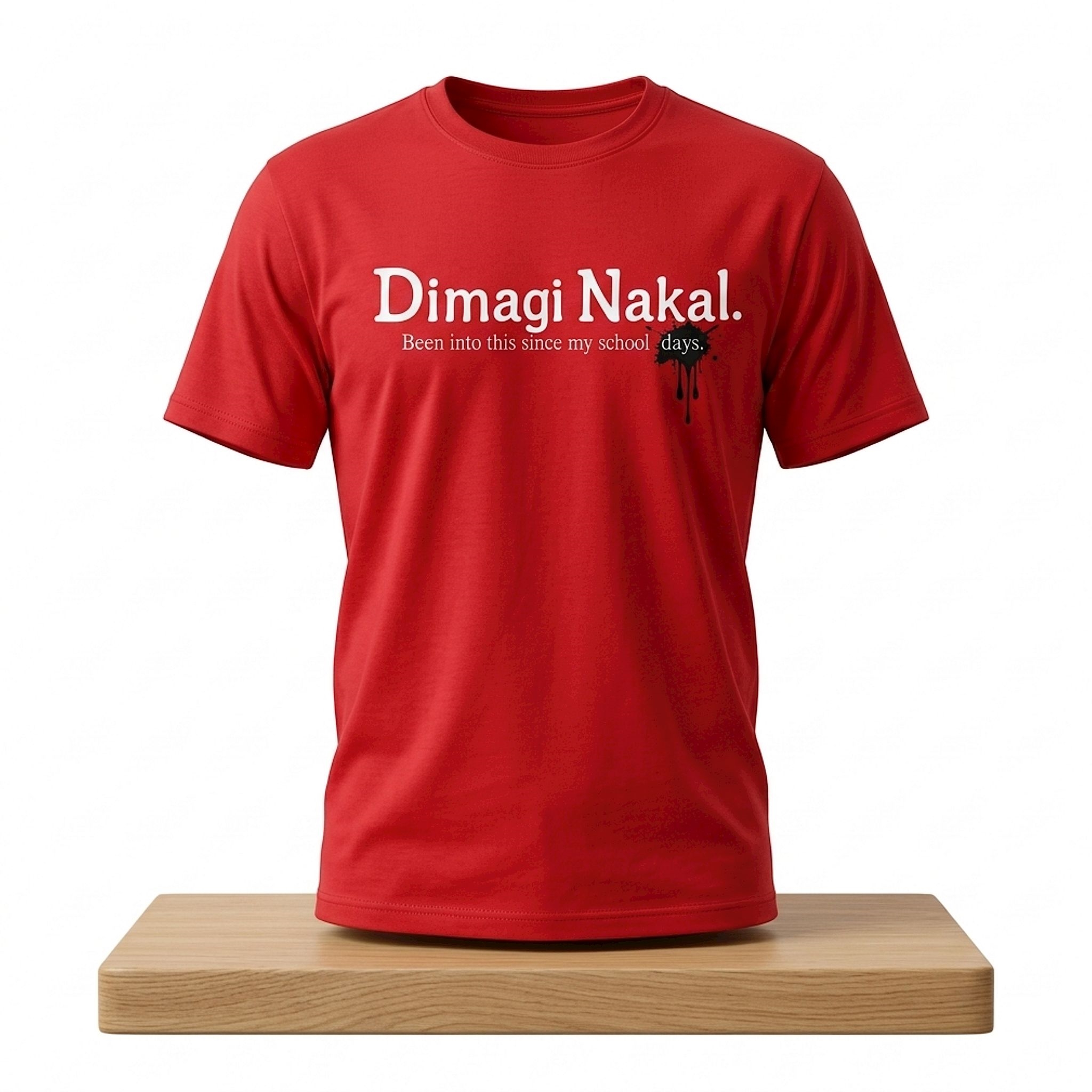 Anurag Kashyap Dimagi Nakal Been Into This Since My School Days Shirt 1 Anurag Kashyap Dimagi Nakal Been Into This Since My School Days Shirt 2