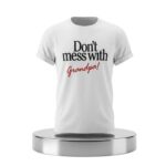 Choi Yeonjun Don't Mess With Grandpa Shirt