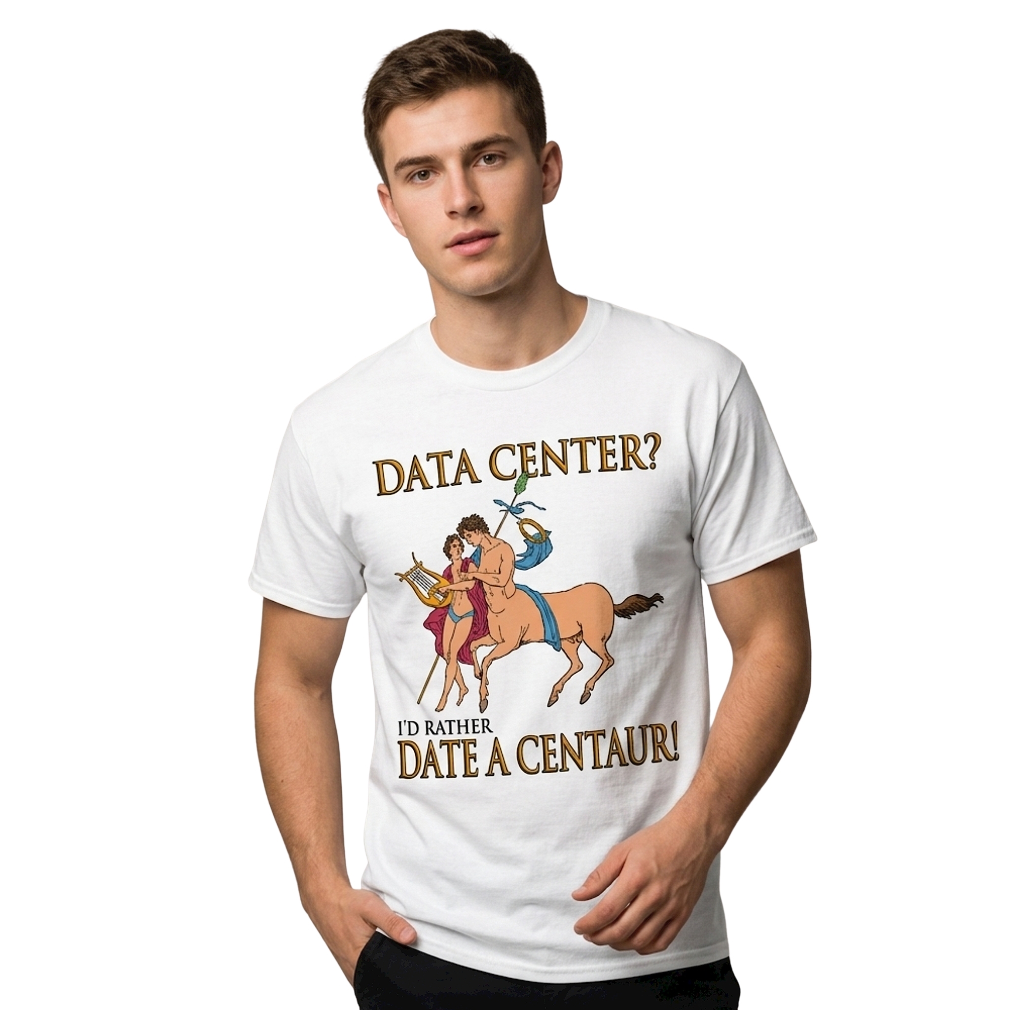 Data Center Id Rather Date A Centaur Shirt Data Center Id Rather Date A Centaur Shirt