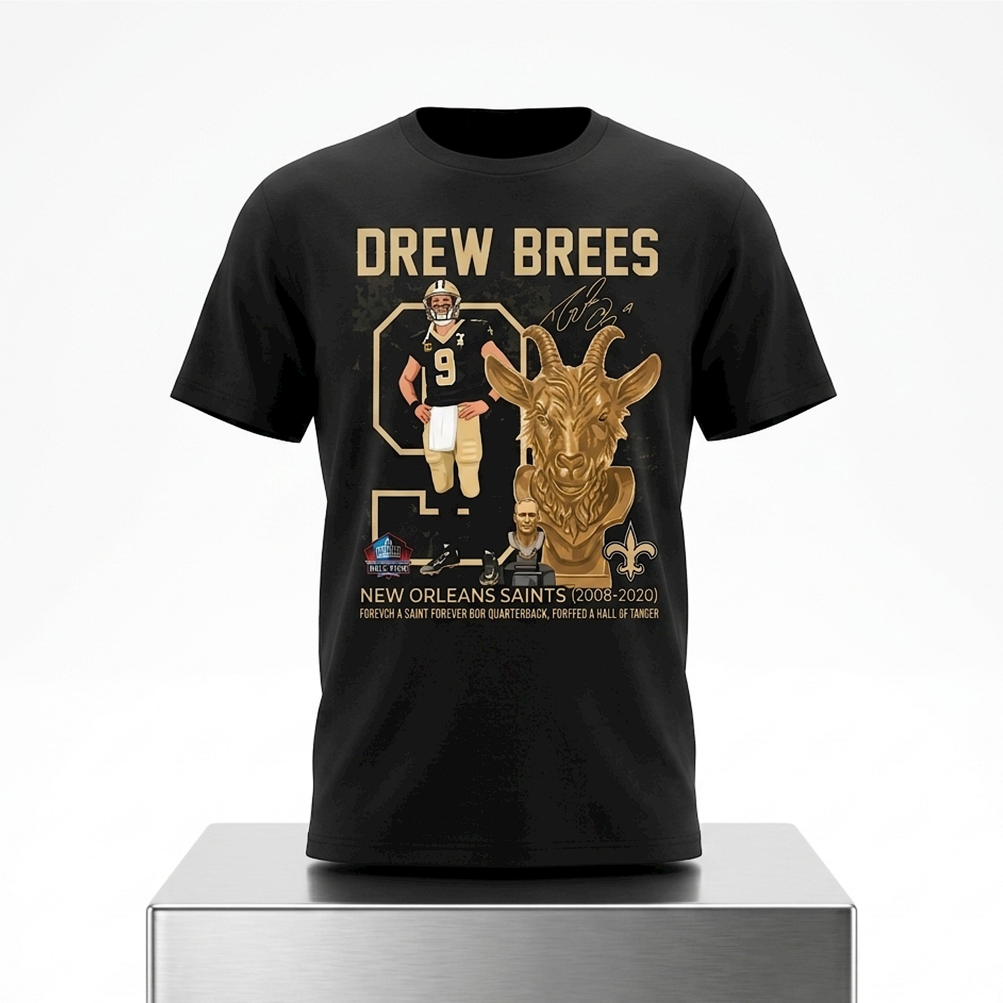 Drew Brees New Orleans Saints GOAT Forever A Saint Hall Of Famer Shirt 1 Drew Brees New Orleans Saints GOAT Forever A Saint Hall Of Famer Shirt 2