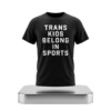Fever Lynx Trans Kids Belong In Sports Shirt 7 Fever Lynx Trans Kids Belong In Sports Shirt 2