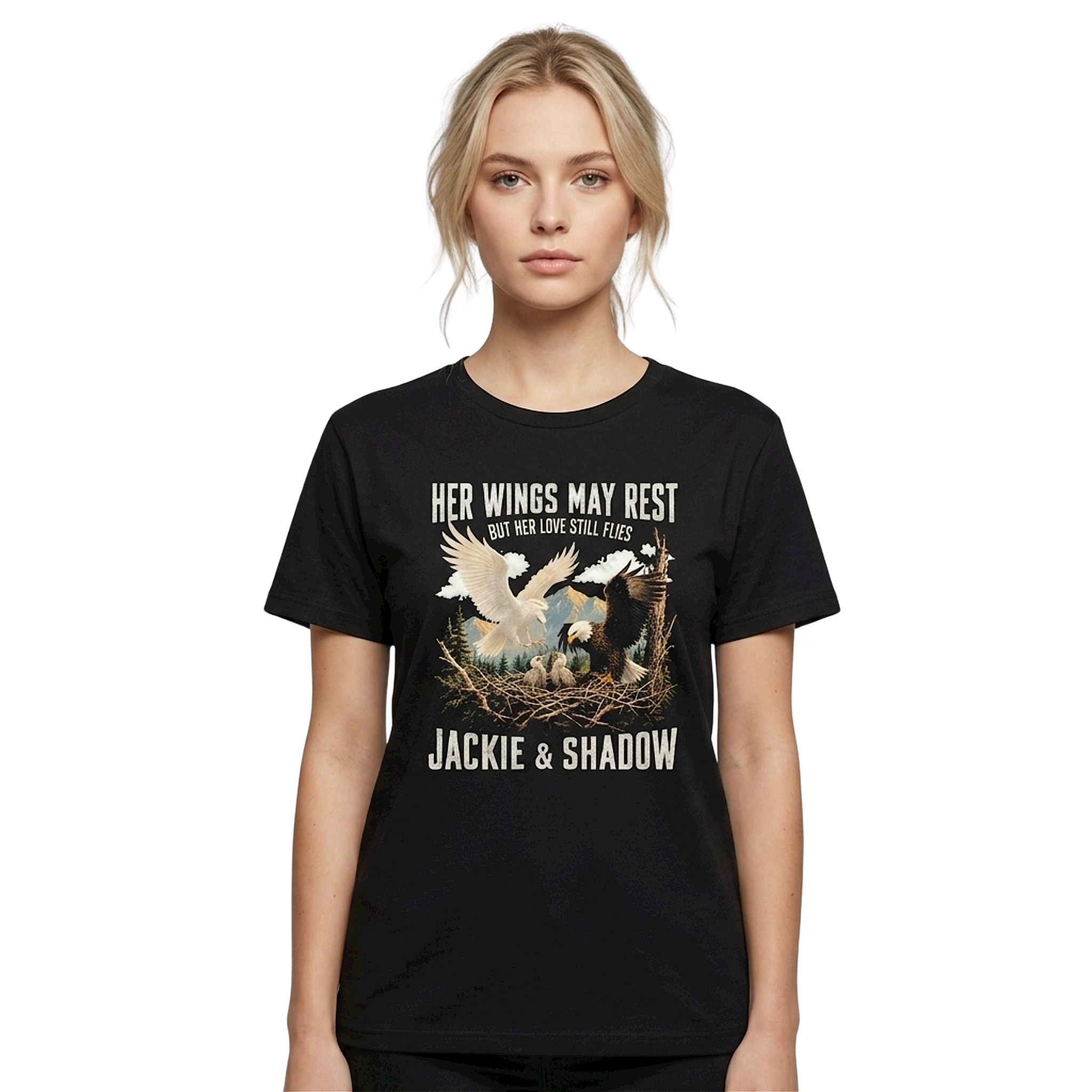 Her Wings May Rest But Her Love Still Flies Jackie Shadow Bald Eagle Shir 2 Her Wings May Rest But Her Love Still Flies Jackie Shadow Bald Eagle Shir 2