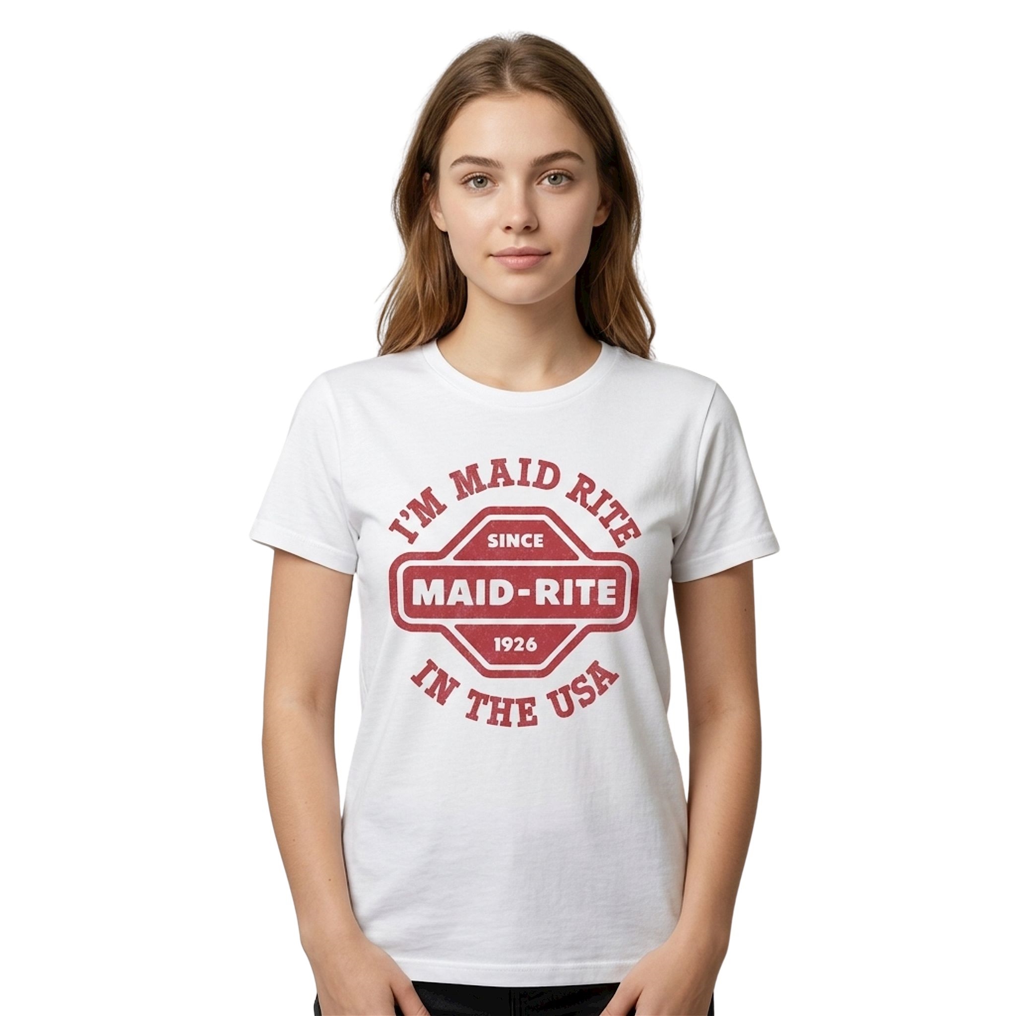 I'm Maid Rite In The USA Since 1926 Shirt I'm Maid Rite In The USA Since 1926 Shirt