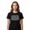 I Can Have Dinner With Anyone I Want And Im Not Asking Benjamin Netanyahus Permission To Do It Shirt