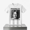 Imagine 9 11 It's Easy If You Try Shirt 7 Imagine 9 11 Its Easy If You Try Shirt 3