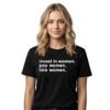 Invest in Women Pay Women Hire Women Shirt