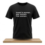 Enes Kanter Invest in Women Pay Women Hire Women Shirt