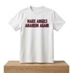 Make Angels Anaheim Again Shirt