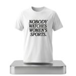 Mike McDaniel Nobody Watches Women's Sports Shirt