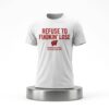 Mimi Colyer Carter Booth Refuse To Fuckin Lose Shirt 4 Mimi Colyer Carter Booth Refuse To Fuckin Lose Shirt 2