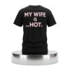 My Wife Is PSYC Hot IC Shirt 2