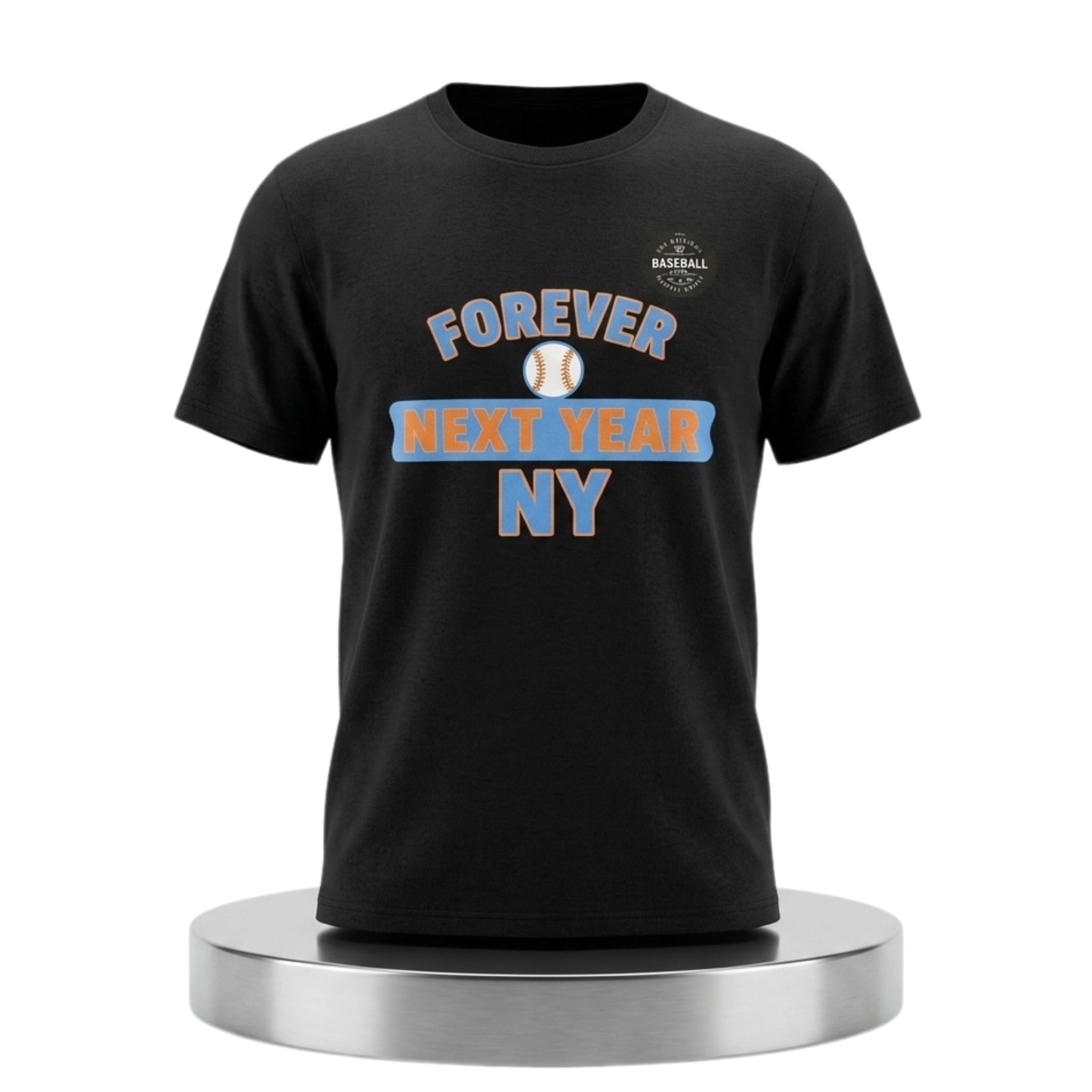 NY Mets Forever Next Year 2026 Shirt 1 NY Mets Forever Next Year 2026 Shirt 2