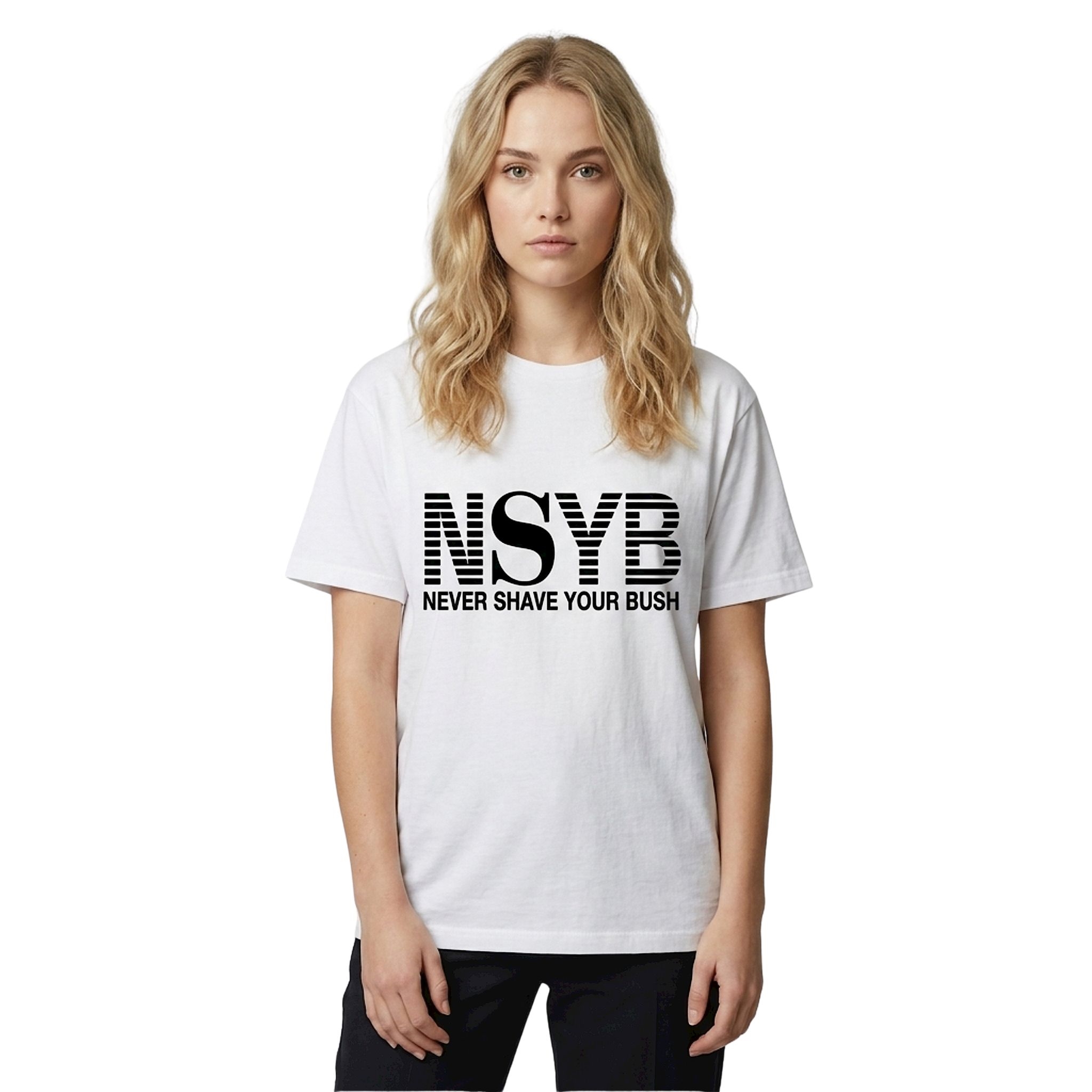 NYSB Never Shave Your Bush Shirt NYSB Never Shave Your Bush Shirt