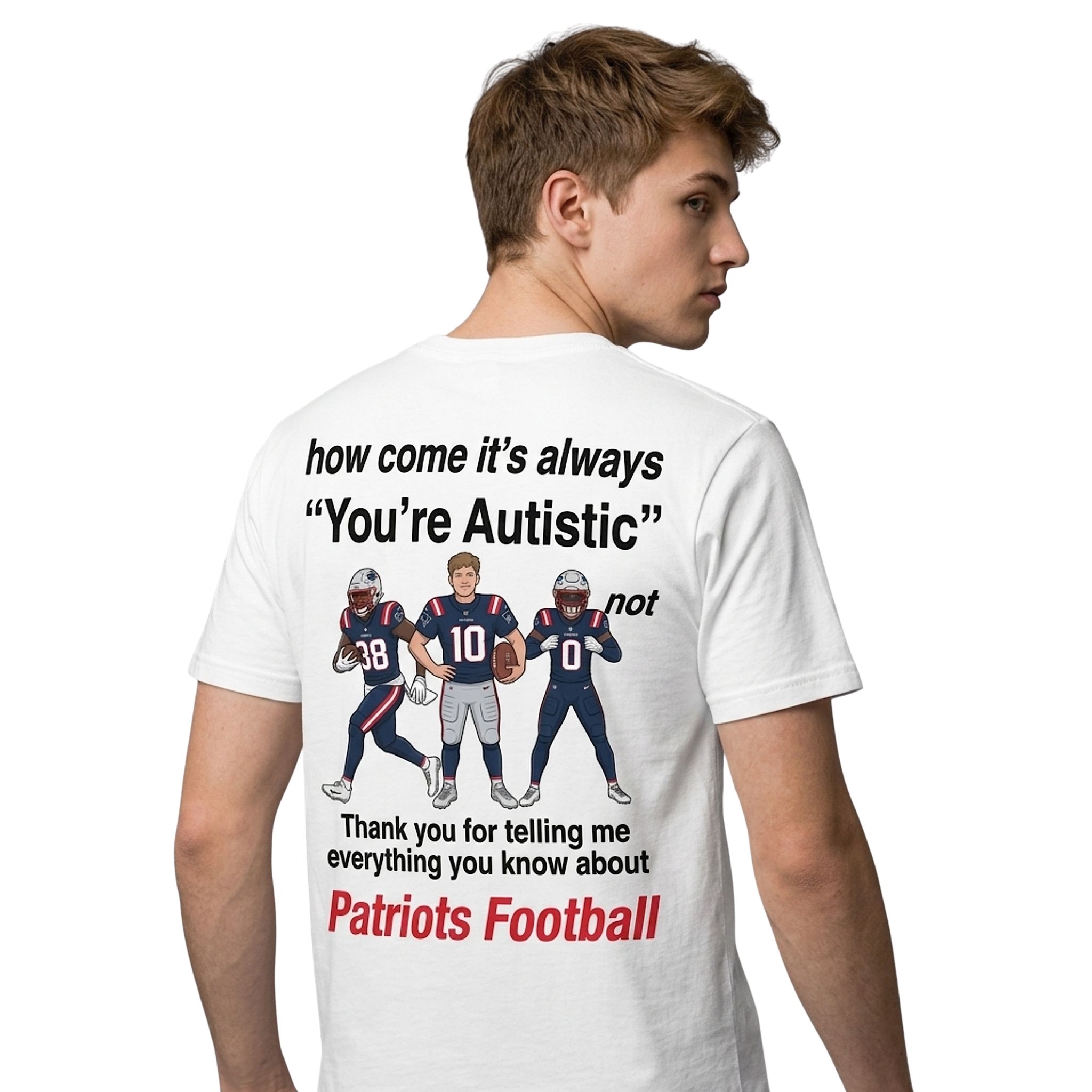 Thank You For Telling Me Everything You Know About Patriots Football Shirt 3 Thank You For Telling Me Everything You Know About Patriots Football Shirt 3