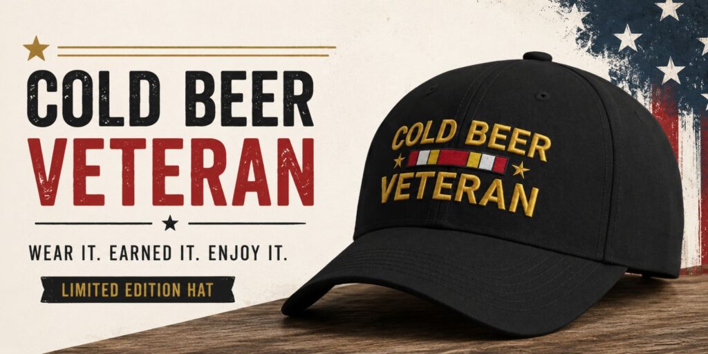 The Cold Beer Veteran Hat: Why Irony, Subtlety, and Craft Make the Perfect Statement Piece 1 The Cold Beer Veteran Hat Why Irony, Subtlety, and Craft Make the Perfect Statement Piece