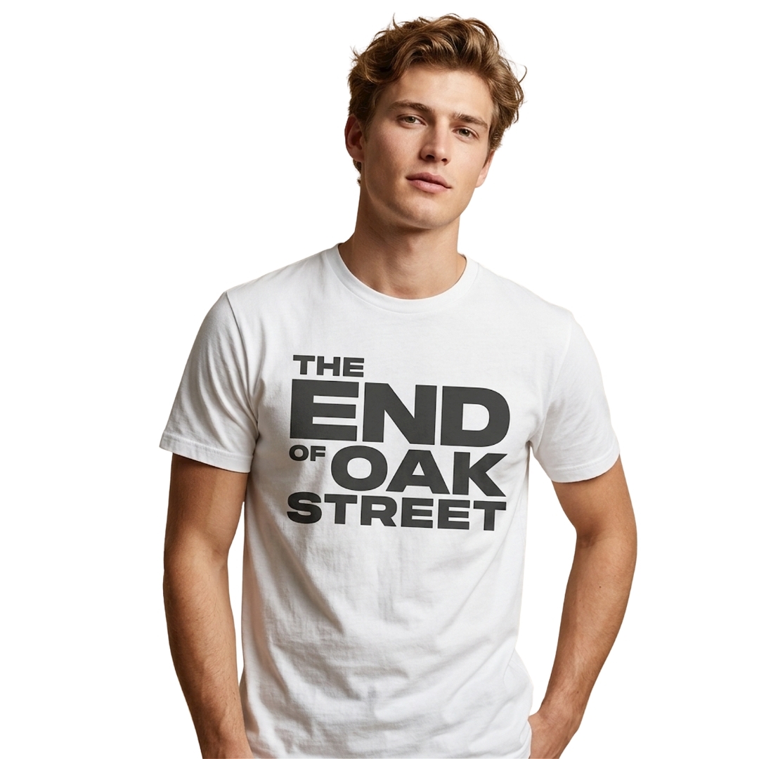 The End of Oak Street Shirt 2 The End of Oak Street Shirt 2