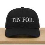 Tin Foil Hat