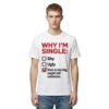 Why I'm Single Dick Is Too Big Might Kill Someone Shirt 3 Why Im Single Dick Is Too Big Might Kill Someone Shirt
