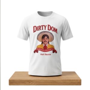 Dirty Dom Tapatío Shirt (3)