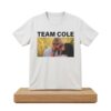 Team Cole Cole Walter and Jackie Howard Kissing Shirt 5 Team Cole Cole Walter and Jackie Howard Kissing Shirt 2
