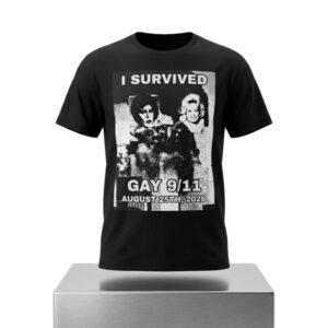 I Survived Gay 9 11 August 25th 2026 Shirt 2