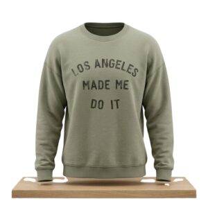 Catherine Hickman Los Angeles Made Me Do It Sweatshirt (1)