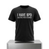 BPD Beautiful Penis Disorder Shirt 2