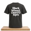Black Woman Deserve More Shirt 5 Black Woman Deserve More Shirt 1