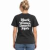 Black Woman Deserve More Shirt 2