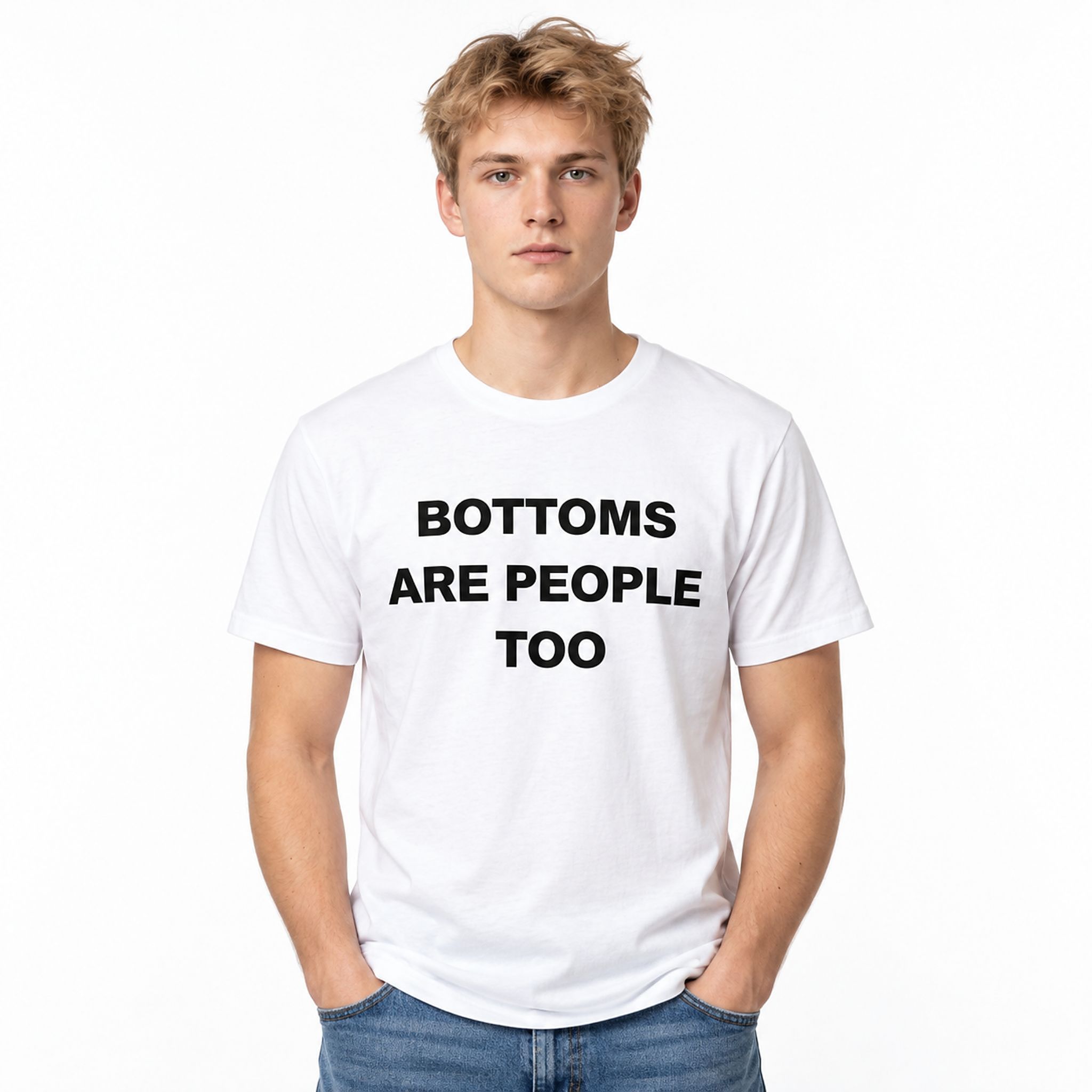 Bottoms Are People Too Shirt Bottoms Are People Too Shirt